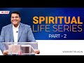 SPIRITUAL LIFE SERIES - PART 2 | Bethel AG Church | Rev. Johnson V | 10th November 2024