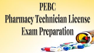 PEBC PHARMACY TECHNICIAN EXAM