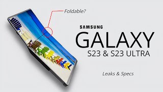 Samsung Galaxy S23 & S23 ULTRA - Major Leaks & Specs