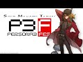 Persona 3 Fes ost - Mass Destruction -P3fes version- [Extended]