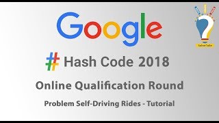Google HashCode 2018 - Online Qualification Round | Self Driving Car