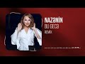 nazenin bu gece 2024 remix ayxan deniz