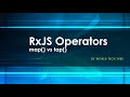 RxJS operators Like map() or tap() | RxJS tutorial | Operators RxJS | Understanding RxJS operators