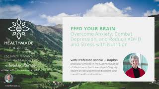 How our Diet Influences our Brain and Mental Health with Professor Bonnie J Kaplan