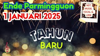 Ende Parmingguon | 1 Januari 2025 |  HKBP | Parpunguan TAHUN BARU | Musik, Not, Vocal, dan Lirik