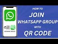 How to join whatsapp group with QR code (2023)