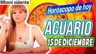😨NO ESPERABAS ESTO 😱 MHONI VIDENTE 🔮 horóscopo  – horoscopo de hoy ACUARIO 15 DE DICIEMBRE 2023 ❤️🧡✅