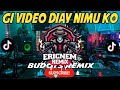 Tiktok Viral | Gi Video Diay Nimu Ko Budots | Dj Ericnem