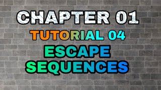 PYTHON 3 COMPLETE TUTORIAL| CHAPTER 1| ESCAPE SEQUENCES