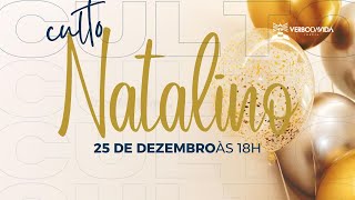 CULTO NATALINO | 25.12.2022