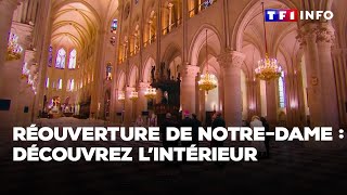 Réouverture de Notre-Dame de Paris : découvrez l'intérieur｜TF1 INFO