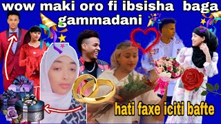 💍👈wow maki oro fi ibsisha  baga gammadani 🎉