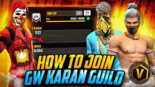 HOW TO JOIN GW KARAN GUILD