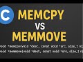 Memcpy Vs. Memmove in C.