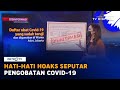 Hati-hati Hoaks Seputar Pengobatan Covid-19