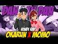 Okarun X Momo Hindi Rap By Dikz | Hindi Anime Rap | Dan Dan Dan AMV | Prod. By Greenlonely Beats