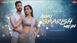 Abki Baarish Me Tum Mere Ho Jao (Official Video) Raj Barman || Paras, Sanchi || Abki Barish