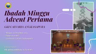 Ibadah Minggu Advent Pertama Jemaat GKI Calvaria Angkasapura.