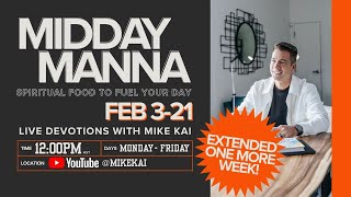 Midday Manna with Mike Kai - Day 12