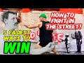 How to WIN most STREET FIGHTS !