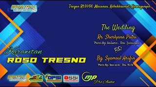 🔴Live Karawitan ROSO TRESNO || MP PRO Audio  || Wedding  SHERLY & SYAMSUL || Tragan, 13 Mei 2023.