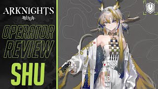 [Arknights] รีวิว : Shu