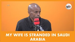 How Ksh 200K Is Costing My Wife's Life In Saudi Arabia - Anthony Ngarama