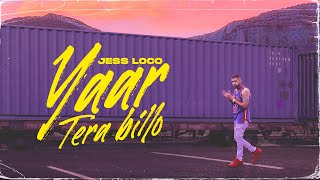 Yaar Tera Billo (YTB) | Jess Loco | Rupan Bal | Latest Punjabi Songs 2022