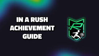 FC 26 In a Rush Achievement/Trophy Guide