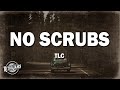 TLC - No Scrubs (Lyrics)