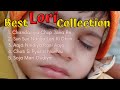 Best Lori Collection | Hindi Lori | Maa Ki Lori | Best Lori for Baby Sleeping