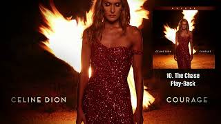 Céline Dion - Courage (Deluxe Edition) - 10. The Chase - Play-Back