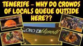 TENERIFE - I HAD TO FIND OUT WHY CROWDS OF LOCALS QUEUE FOR ‘ORO DI NAPOLI’ PIZZERIA! #tenerife