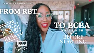 From RBT to BCBA: What I Wish I Knew Before Starting