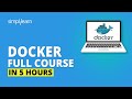 Docker Full Course In 5 Hours | Docker Tutorial For Beginners |Complete Docker Tutorial |Simplilearn