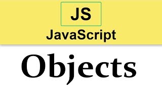 #17 JavaScript Tutorial | Introduction to Objects p.1