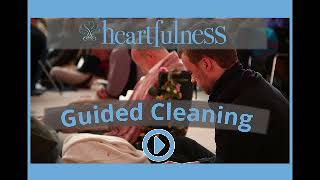 Heartfulness Guided Cleaning English