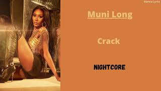 Crack ~ Muni Long (Nightcore)