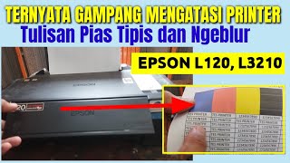 Memperbaiki printer epson tulisan ngeblur dan tidak hitam pekat