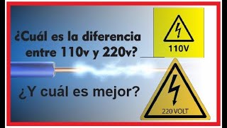 ¿Cuál es la diferencia entre 110v y 220v? ¿Y cuál es mejor?