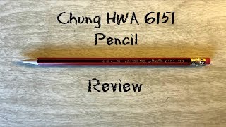 Chung HWA 6151 HB Pencil Review