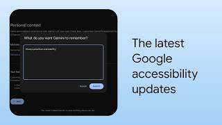 What’s New in Google Accessibility | Episode 12