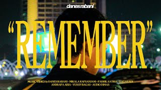 Danes Rabani - Remember (Official Music Video)