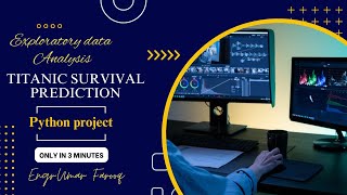 EDA on Titanic survival prediction | Python project | Data Analytics| Data Science|.