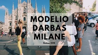 MODELIO DARBAS MILANE. Kaip greitai numesti svorio? Ką aš valgau?