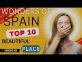 🔥Wonders of Spain | The Most Amazing Places in Spain | Travel Video 4K 🔥