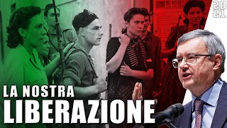 La nostra Liberazione - Alessandro Barbero (Speciale 25 Aprile)
