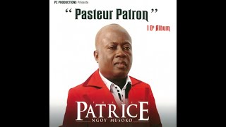 Fr. Patrice NGOY Musoko Pasteur Patron Nouvel Album (2012)