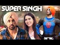 Super Singh (2017) BOLLYWOOD SUPERHERO MOVIE | Daljit Dosanjh & Sonam Bajwa | Pavan Malhotra