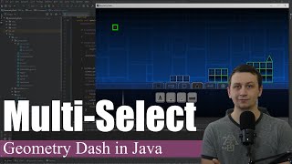 Multi-Select in Level Editor | Coding Geometry Dash in Java #26